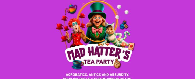 Mad Hatters Tea Party Circus Show - The Grand Electric Sydney - Fun-filled-finds.com theatre blog