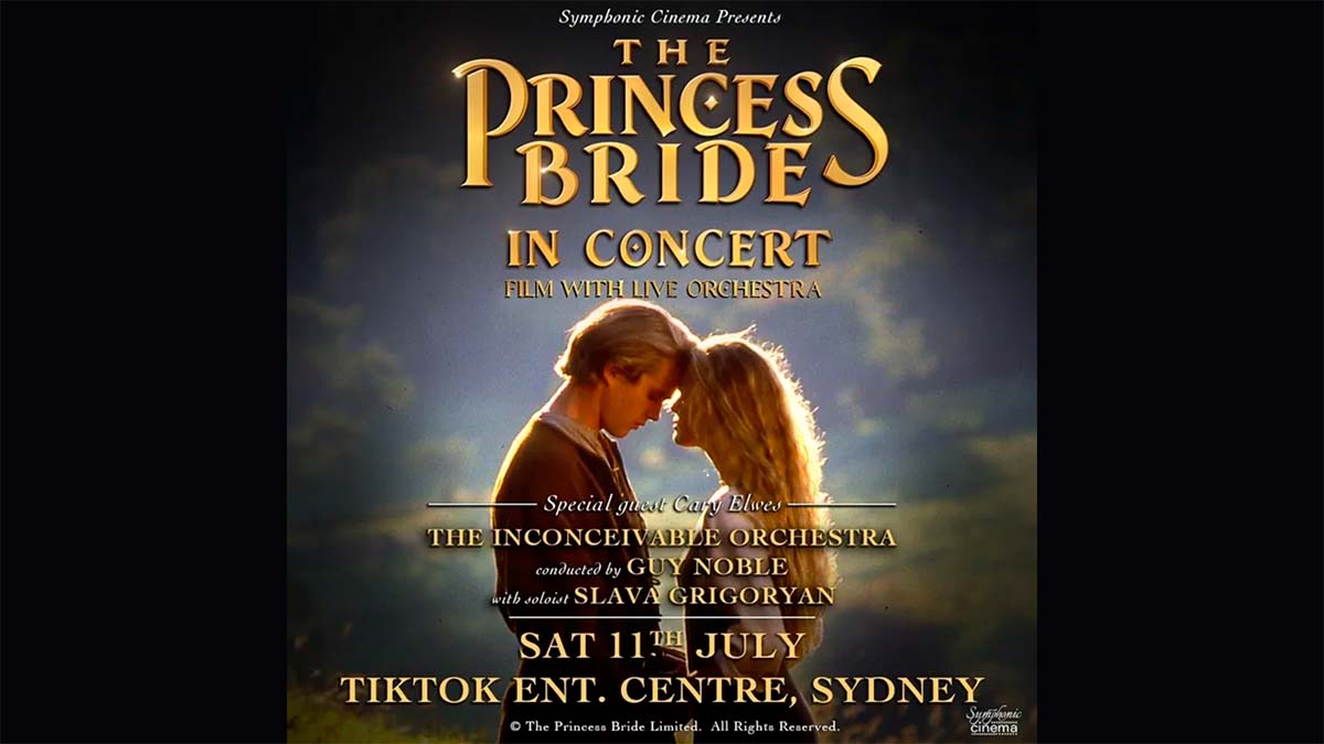 Princess Bride in Concert in Sydney Australia TikTok Entertainment Centre